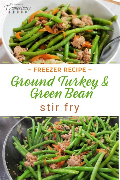 Dinner is ready in less than 30 minutes! Ground Turkey and Green Beans Stir Fry ⋆ Exploring Domesticity