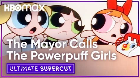 The Powerpuff Girls Answer The Wildest Emergencies From The Mayor