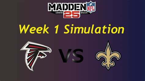 Madden 25 Week 1 Simulation Falcons At Saints Youtube