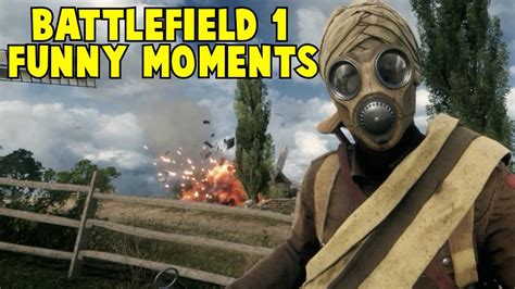 Battlefield 1 Funny Moments Youtube