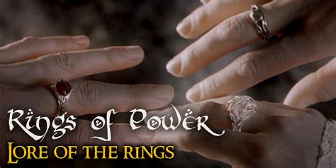 Lotr Every Ring Of Power Explained Bell Of Lost Souls
