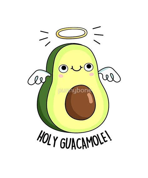 Holy Guacamole Food Pun Sticker By Punnybone In 2021 Funny Doodles