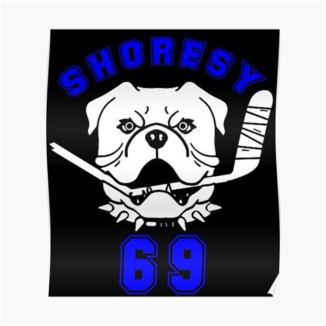 Shoresy 69 Poster For Sale By Sickreference Redbubble