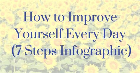 how to improve yourself everyday 7 ways infographic