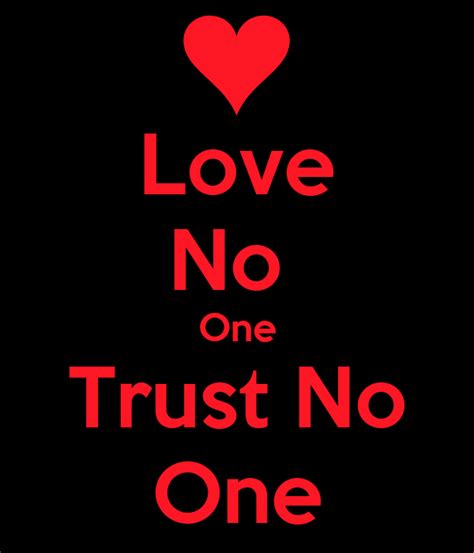 Love No One Trust No One Keep Calm And Carry On Image Generator