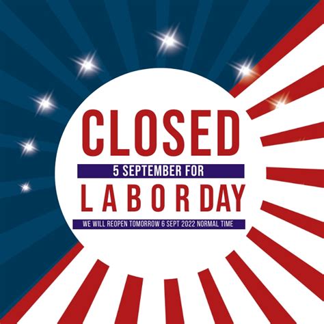 Copy Of Labor Day Day Shop Closed Notice Template Postermywall