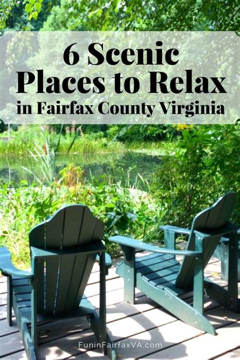 6 Favorite Scenic Places To Relax In Fairfax County Virginia