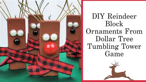 Dollar Tree Jengatumbling Tower Reindeer Block Ornaments Dollar Tree