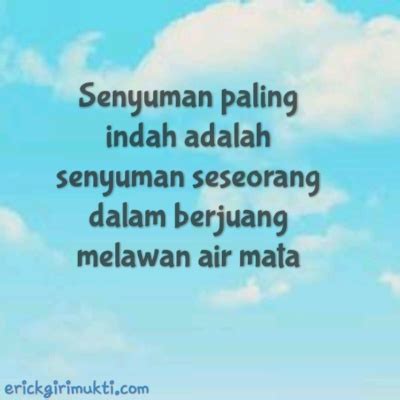 Kebiasaan senyum adalah salah satu teladan dari rasulullah shallallahu alaihi wa sallam yang patut kita ikuti. 30+ Kata Kata Mutiara Hapus Air Mata