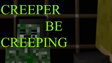 Creepers Be Creeping Minecraft Animation Youtube