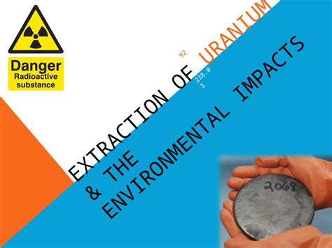 Pptx Extraction Of Uranium And The Environmental Impacts Dokumentips