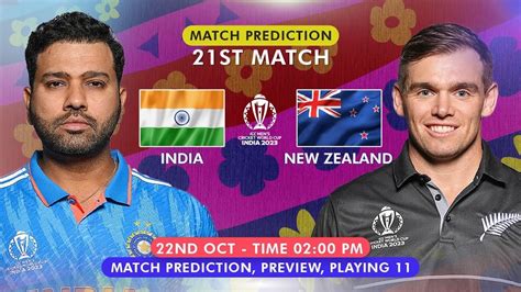 Ind Vs Nz Icc Cricket World Cup 2023 21st Match Prediction India Vs