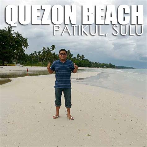 Quezon Beach The Hidden Paradise In Patikul Sulu