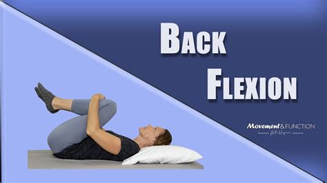 Lumbar Flexion Exercises Back Pain Sciatica Stenosis Knee To Chest More Youtube