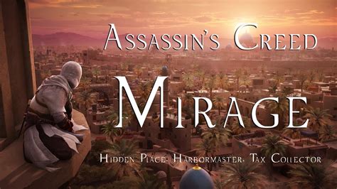 Assassin S Creed Mirage Part Hidden Place Harbormaster Tax