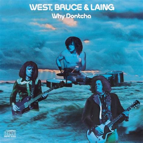 Leslie West Jack Bruce And Corky Laing Why Dontcha Reviews Album