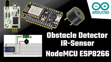 How To Interface Ir Sensor With Nodemcu Esp8266 Obstacle Detector