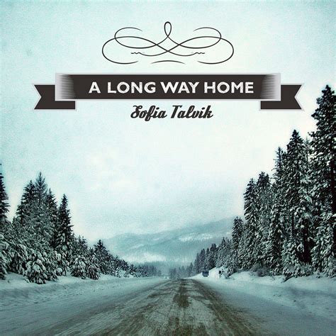 A Long Way Home Sofia Talvik