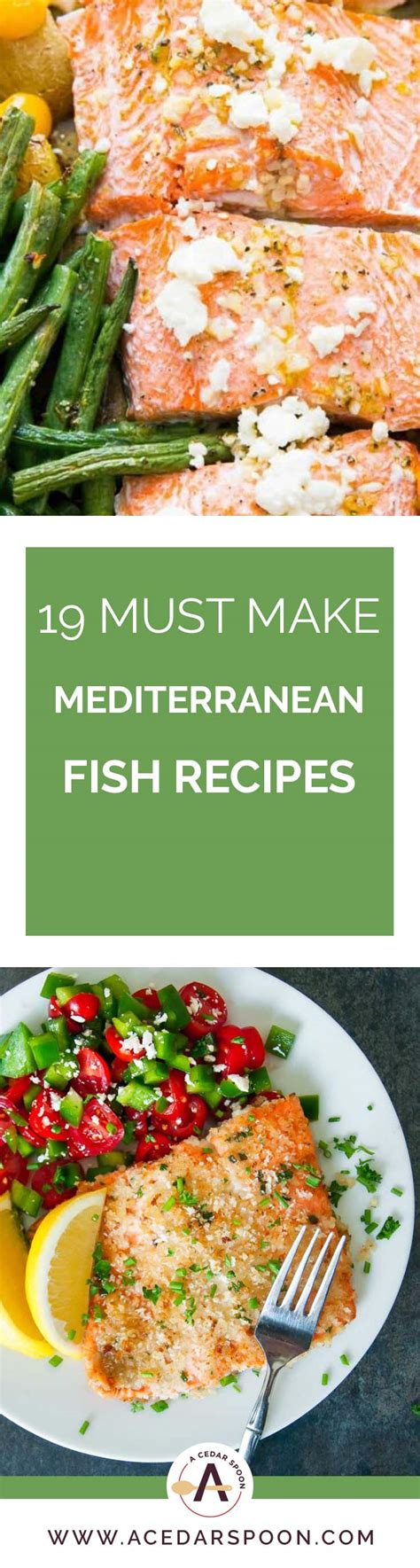 19 Must Make Mediterranean Fish Recipes A Cedar Spoon