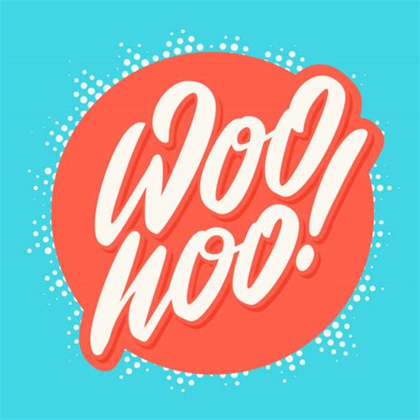 Woo Hoo Backgrounds Illustrations Royalty Free Vector Graphics And Clip