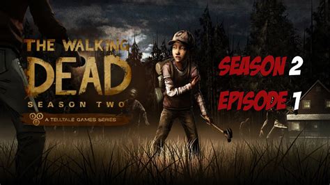 The Walking Dead Season 2 Episode 1 Game Movie Youtube