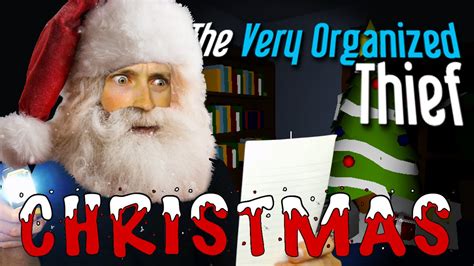 christmas update the very organized thief youtube