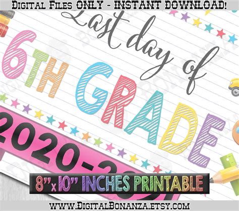 Last Day Of Sixth Grade Sign Instant Download Last Day Of Etsy