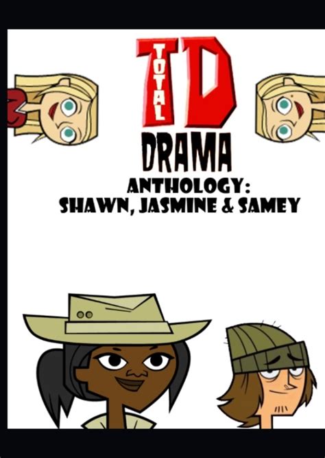 Topher Fan Casting For Total Drama Anthology Shawn Jasmine And Samey