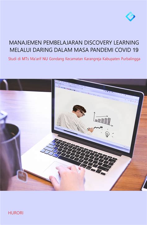 Manajemen Pembelajaran Discovery Learning Melalui Daring Pada Masa