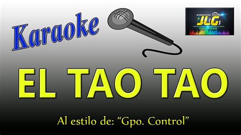 El Tao Tao Karaoke Jlg Grupo Control Chords Chordify
