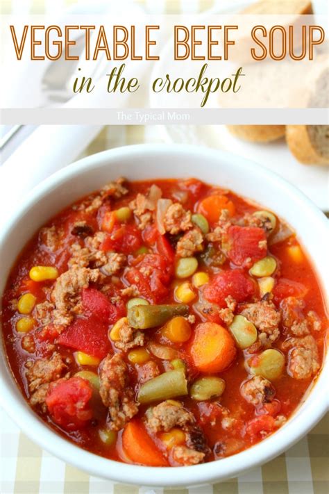 Top Vegetable Beef Soup In Crock Pot Easy Recipes To Make At Home