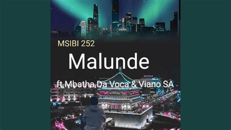 Malunde Feat Mbatha Da Voca And Viano Sa Youtube
