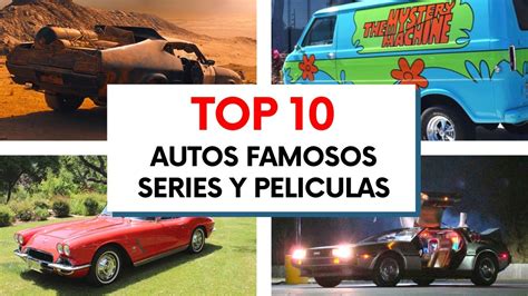 10 autos famosos en series y peliculas youtube