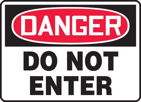 Do Not Enter Osha Danger Safety Sign Madm