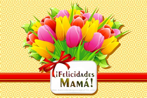 Banco De ImÁgenes ¡felicidades Mamá Postales Para El Día De Las Madres