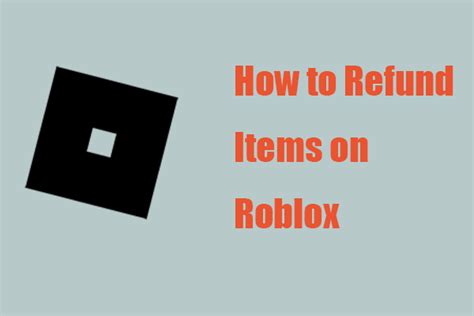 How To Refund Items On Roblox A Step By Step Guide Here