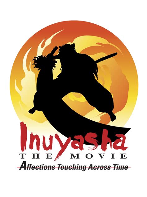Out of a lineup full. Prime Video: InuYasha the Movie: Affections Touching ...