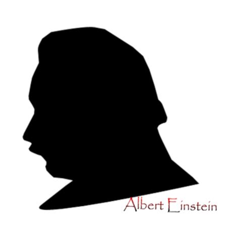 Albert Einstein Silhouette Art Albert Einstein T Shirt Teepublic