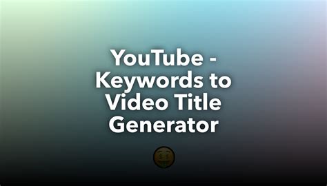 Youtube Keywords To Video Title Generator Nichesss