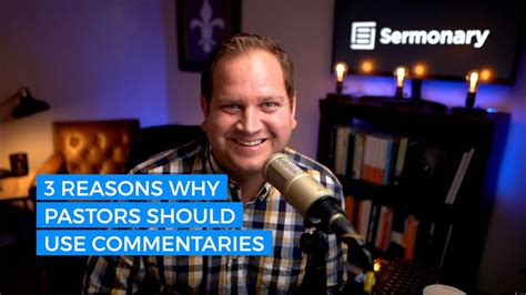 3 reasons why pastors should use commentaries youtube
