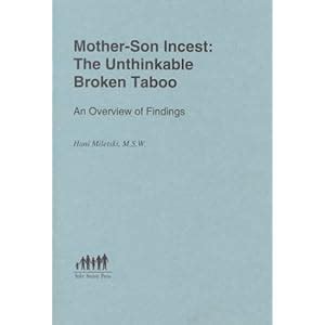 Amazon Co Jp Mother Son Incest The Unthinkable Broken Taboo Hani M
