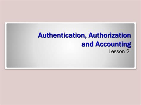 Ppt Authentication Authorization And Accounting Powerpoint