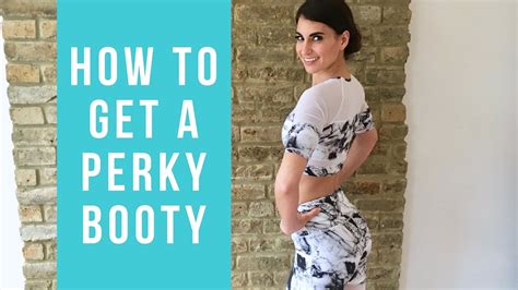How To Get A Perky Booty 22 Minute Workout Youtube