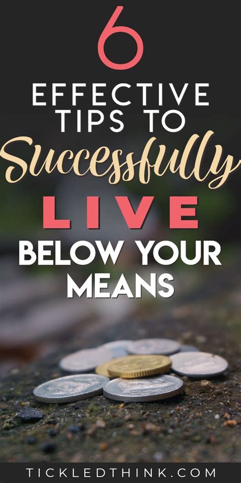 6 Effective Tips To Successfully Live Below Your Means Personal