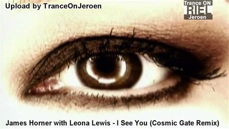 james horner with leona lewis i see you cosmic gate remix ★【music video toj edit】★ youtube