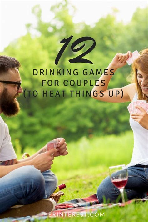 12 Drinking Games For Couples To Heat Things Up Drinking Games For