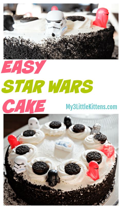 Easy Star Wars Cake My 3 Little Kittens