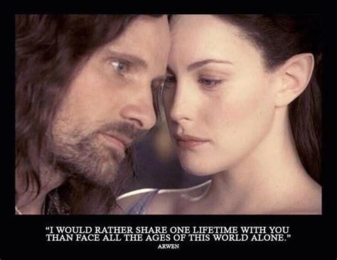 Lord Of The Rings Love Quote Aragorn And Arwen Lord Of The Rings