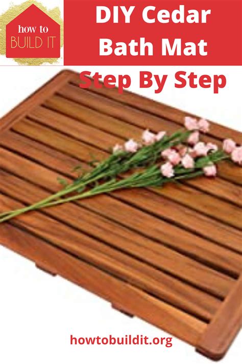 Diy Cedar Bath Mat Step By Step Tutorial How To Build Materials How To Build It Cedar