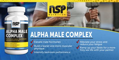 Alpha Male Complex Last Longer Feel Stronger Better Sex